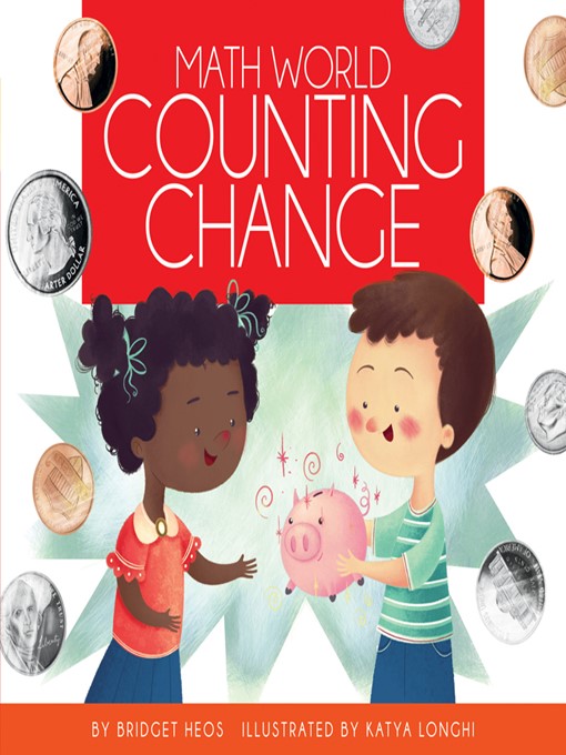 Title details for Counting Change by Bridget Heos - Available